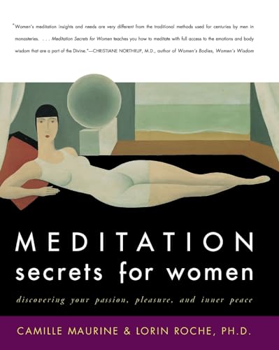 Meditation Secrets for Women: Discovering Your Passion, Pleasure, and Inner Peace